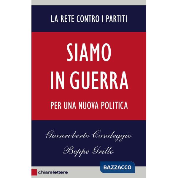 Siamo in guerra. Per una nuova politica