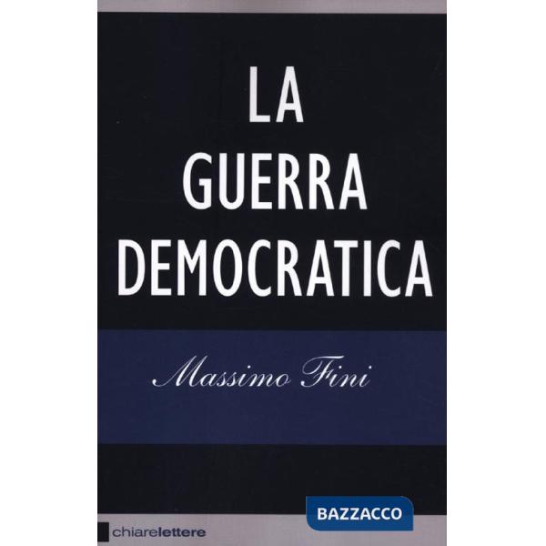 Guerra democratica (La)