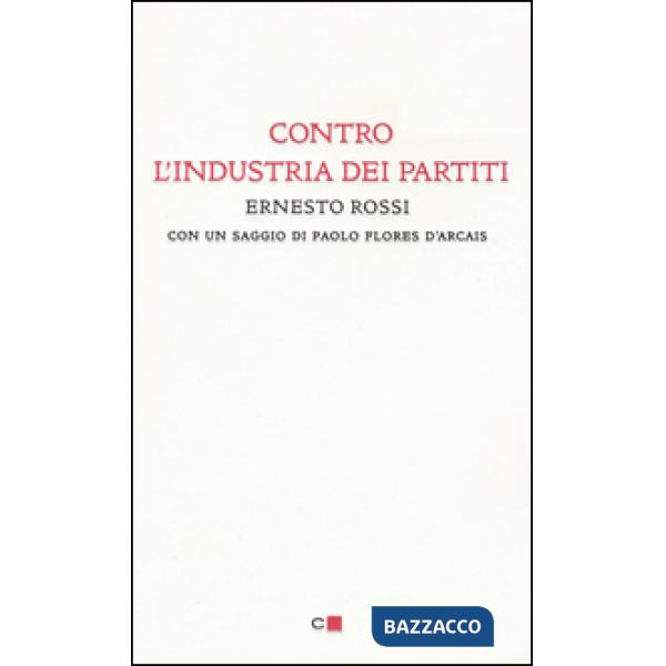 Contro l'industria dei partiti
