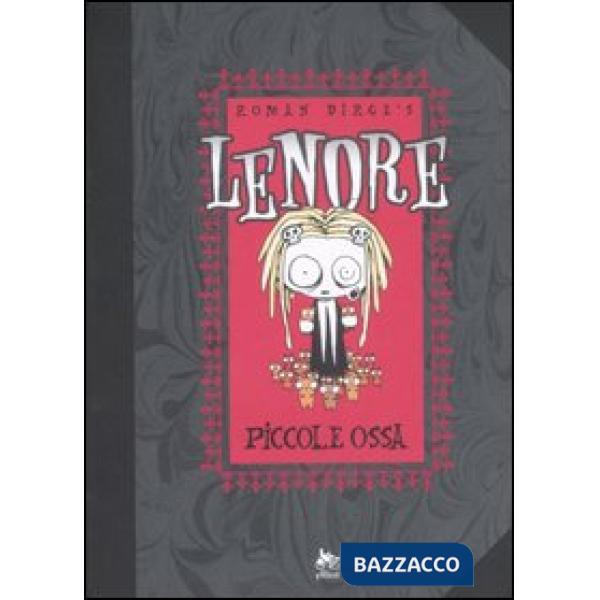 Piccole ossa. Lenore. Vol. 1