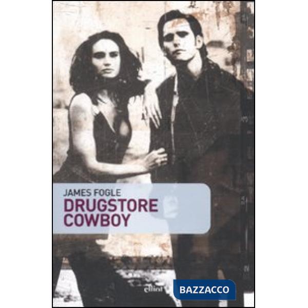 Drugstore cowboy