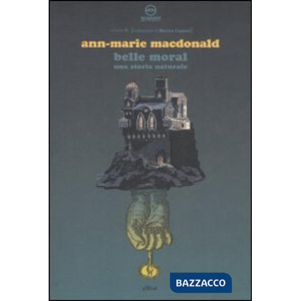 Belle Moral. Una storia naturale