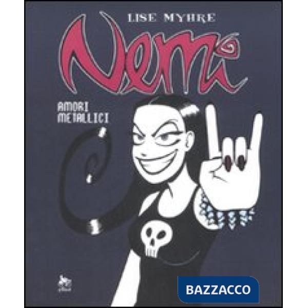 Nemi. Amori metallici. Vol. 2