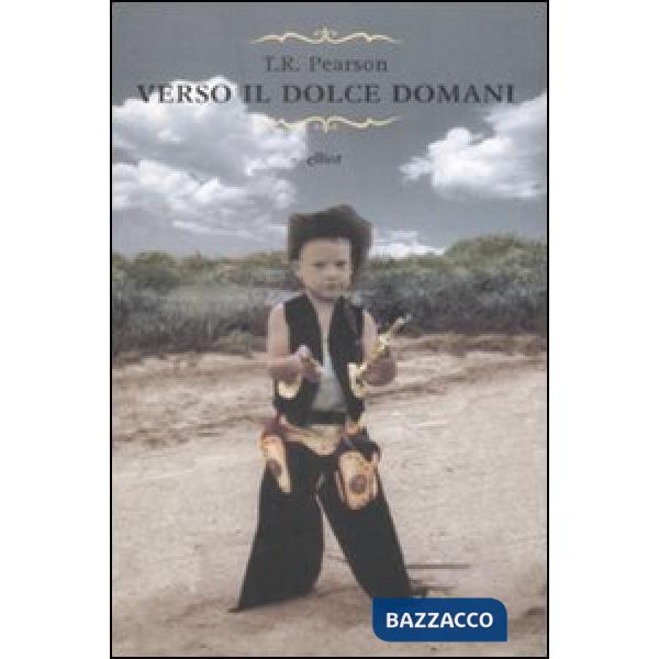 Verso il dolce domani