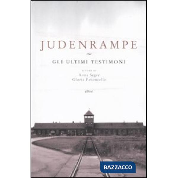 Judenrampe. Gli ultimi testimoni