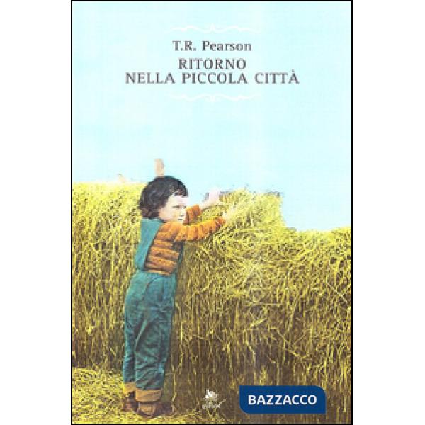 Ritorno nella piccola città