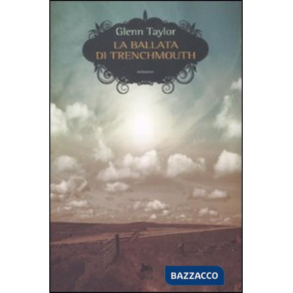 Ballata di Trenchmouth (La)