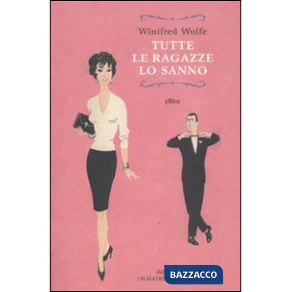 Tutte le ragazze lo sanno