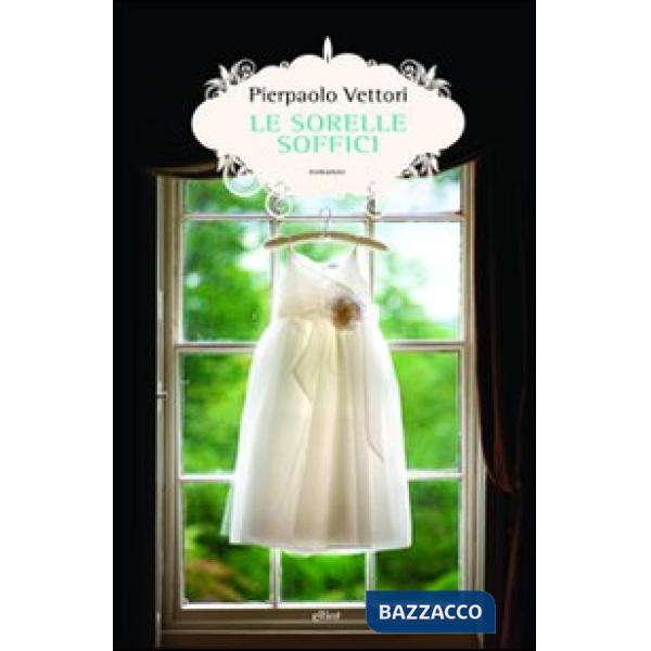 Sorelle Soffici (Le)