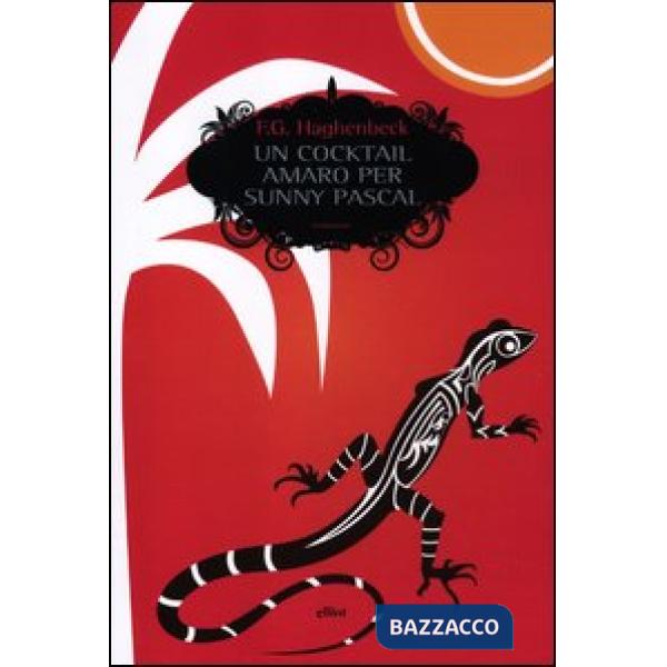 Cocktail amaro per Sunny Pascal (Un)