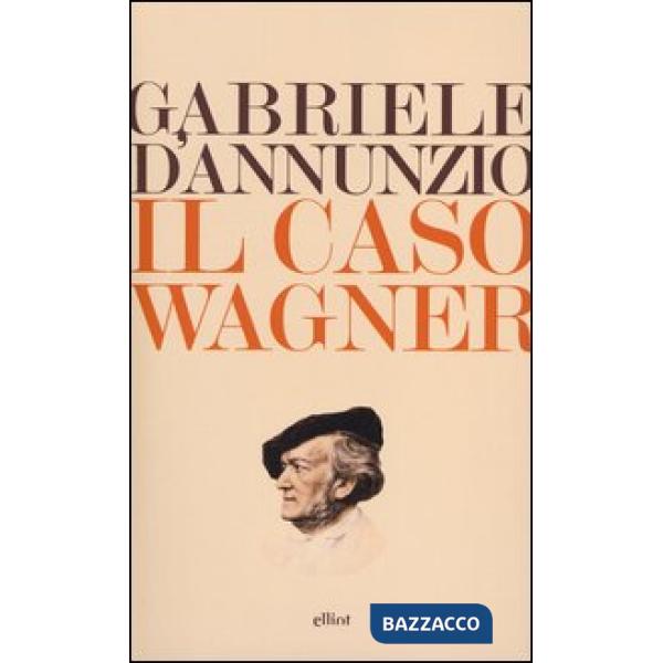 Caso Wagner (Il)