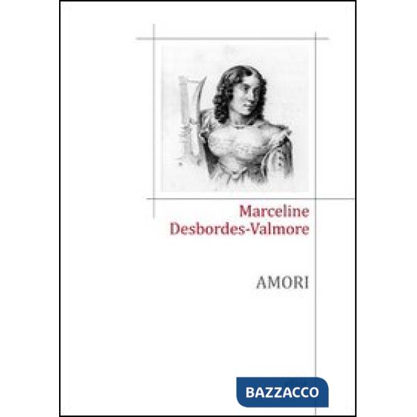 Amori. Testo francese a fronte