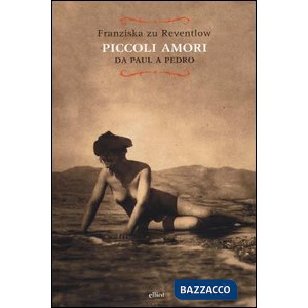 Piccoli amori. Da Paul a Pedro