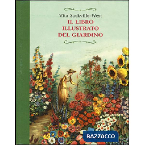 Libro illustrato del giardino. Ediz. illustrata (Il)