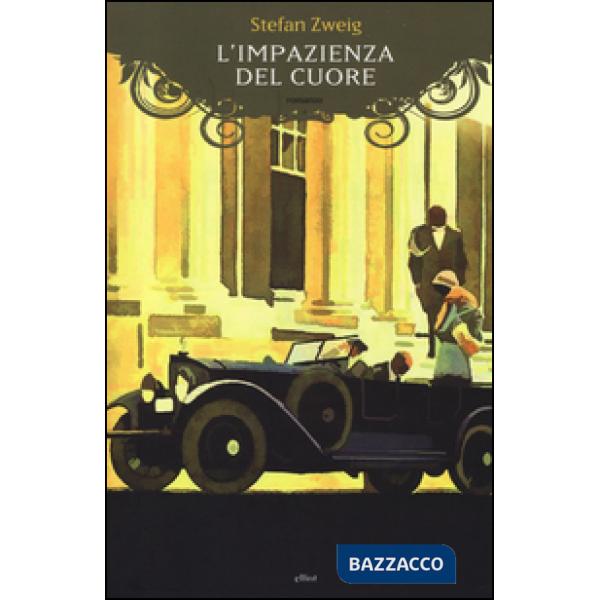 Impazienza del cuore (L')