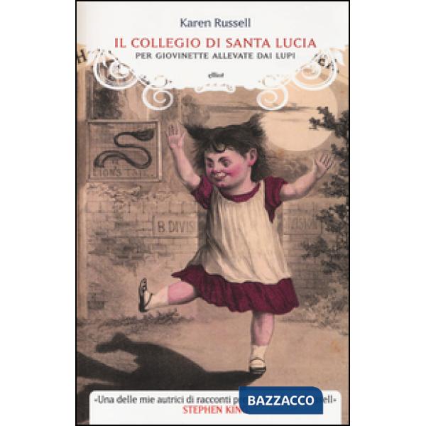 Collegio di Santa Lucia per giovinette allevate dai lupi (Il)