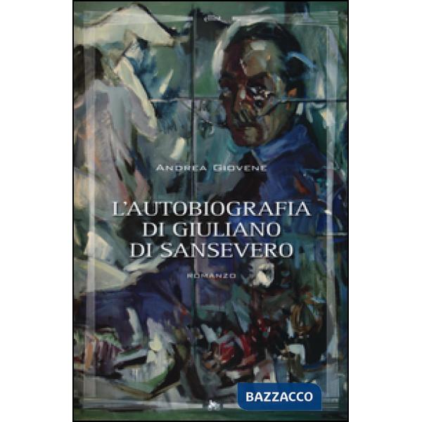 Autobiografia di Giuliano di Sansevero (L')