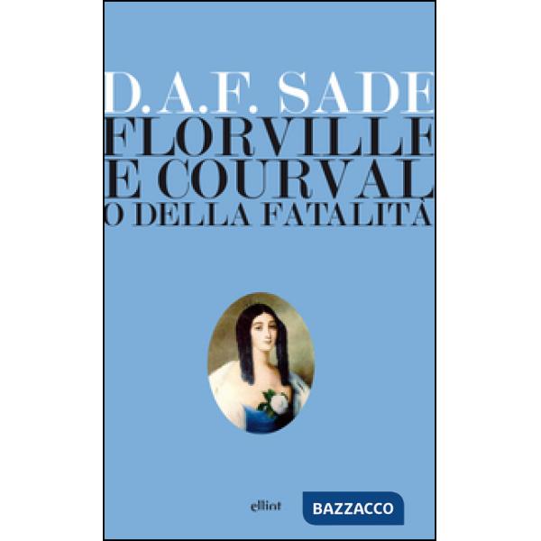 Florville e Courval o della fatalità