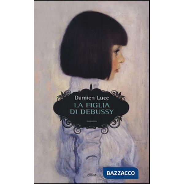 Figlia di Debussy (La)