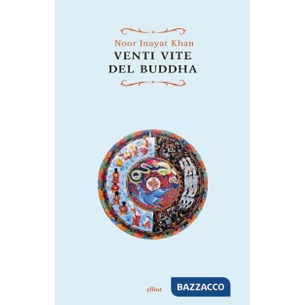 Venti vite del Buddha