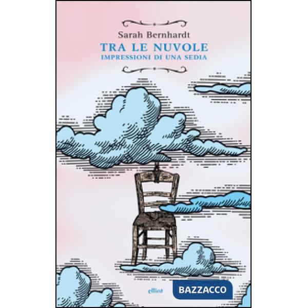 Tra le nuvole. Impressioni di una sedia