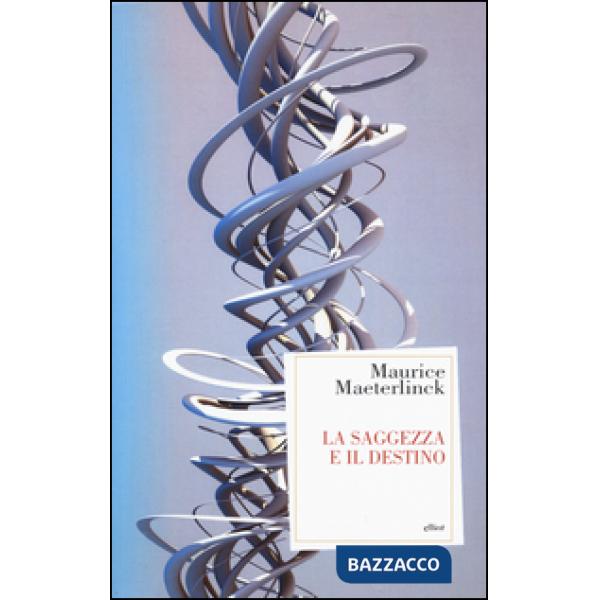 Saggezza e il destino (La)