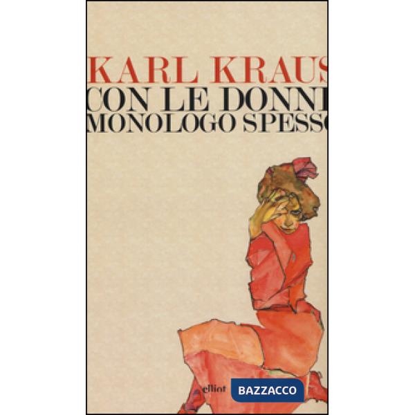 Con le donne monologo spesso