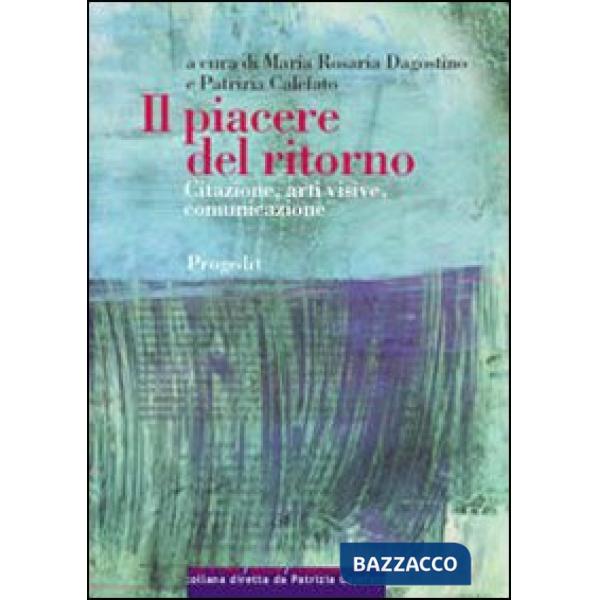 Piacere del ritorno (Il)