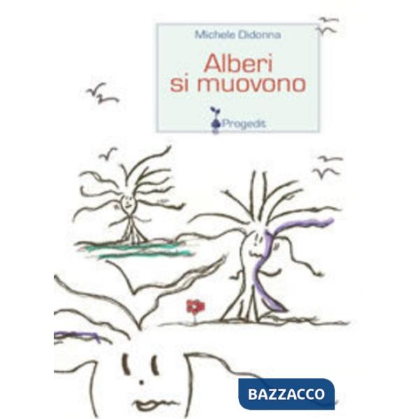 Alberi si muovono