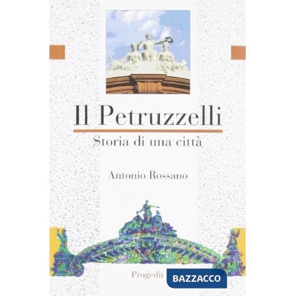 Petruzzelli. Storia di una città (Il)