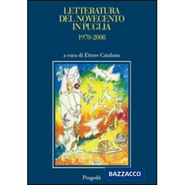 Letteratura del Novecento in Puglia 1970-2008