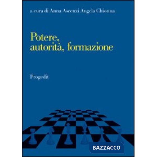 Potere, autorità e formazione. Dinamiche socio-culturali