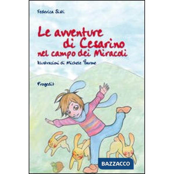 Avventure di Cesarino nel campo dei miracoli (Le)