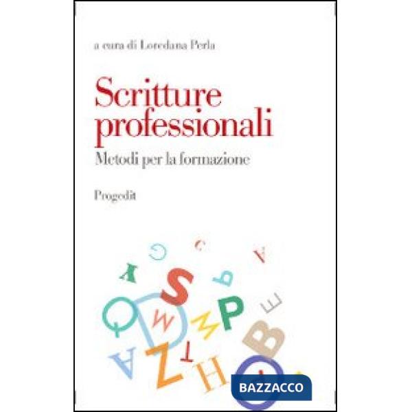 Scritture professionali. Metodi per la formazione
