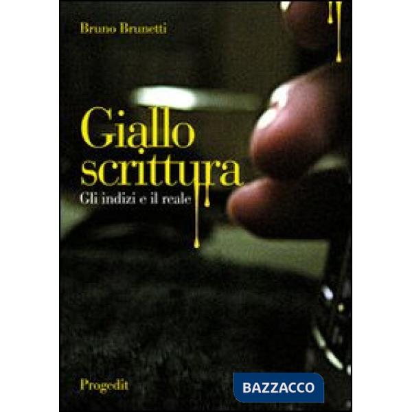 Giallo scrittura. Gli indizi e il reale