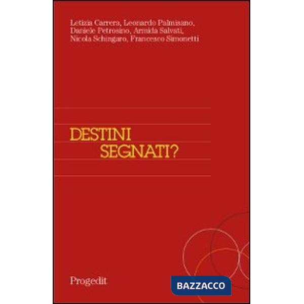 Destini segnati? Segregazione territoriale, scelte e percorsi scolastici in tre 