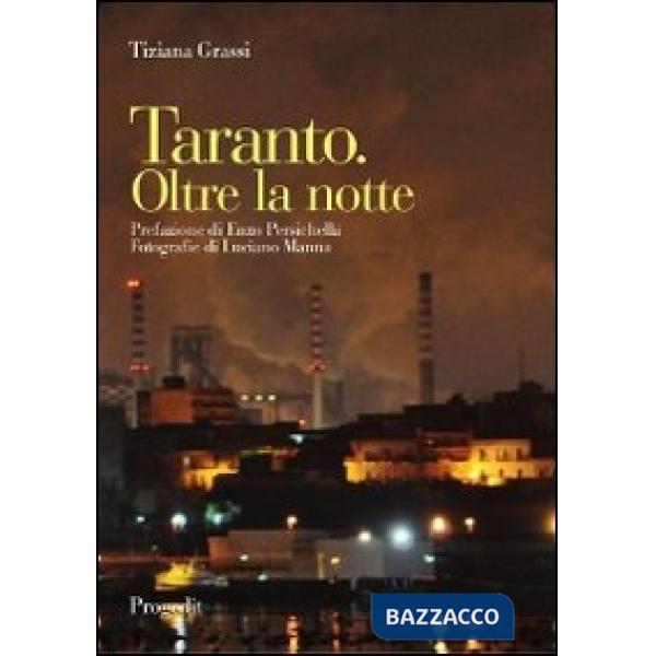 Taranto. Oltre la notte