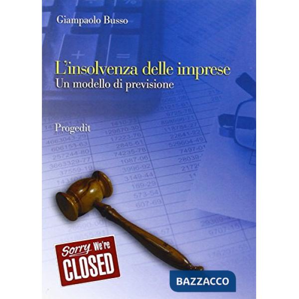 Insolvenza delle imprese. Un modello di previsione (L')