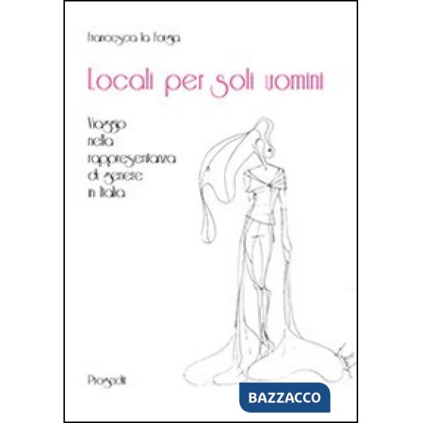 Locali per soli uomini. Viaggio nella rappresentanza di genere