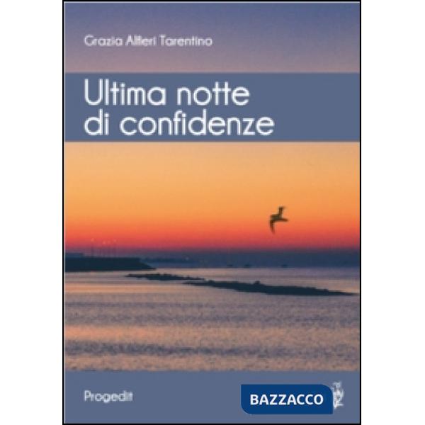 Ultima notte di confidenze