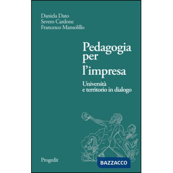 Pedagogia per l'impresa. Università e territorio in dialogo