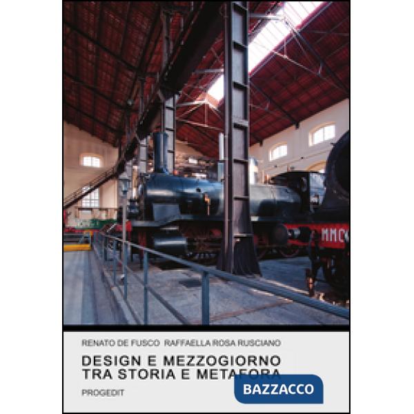 Design e Mezzogiorno tra storia e metafora