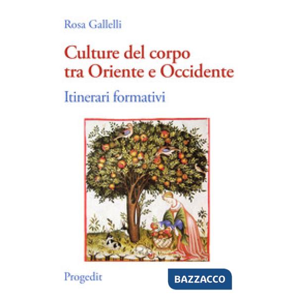 Culture del corpo tra Oriente e Occidente. Itinerari formativi