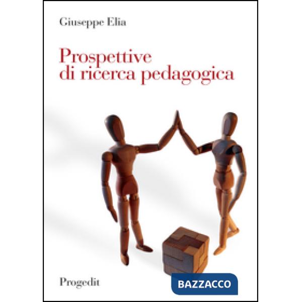 Prospettive di ricerca pedagogica