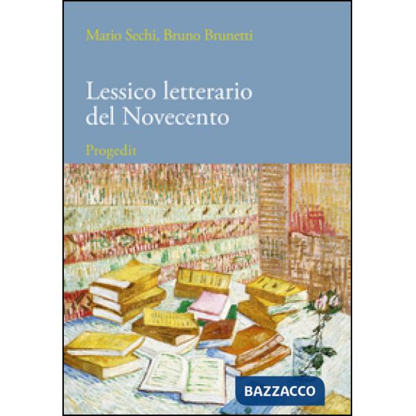 Lessico letterario del Novecento. Dalle avanguardie ai blog