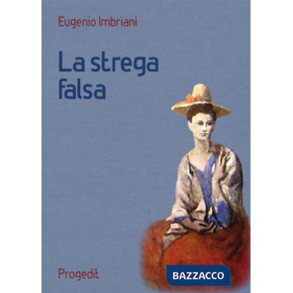 Strega falsa (La)