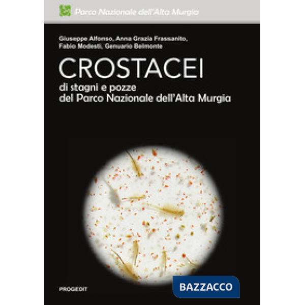 Crostacei di stagni e pozze del Parco Nazionale dell'Alta Murgia
