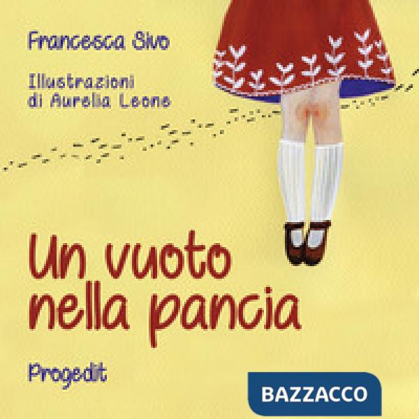 Vuoto nella pancia. Lettera a una maestra (Un)