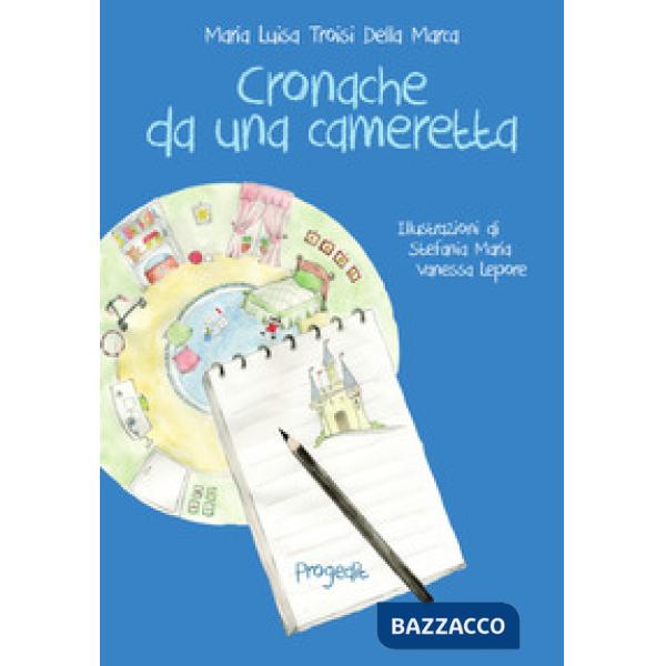 Cronache da una cameretta