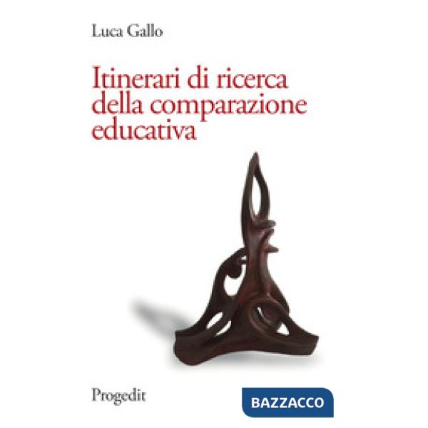Itinerari di ricerca della comparazione educativa
